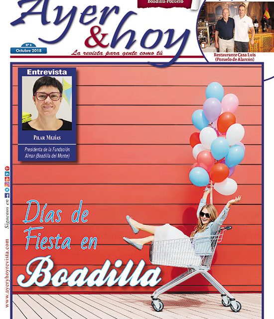 Ayer & hoy – Boadilla-Pozuelo – Revista Octubre 2018