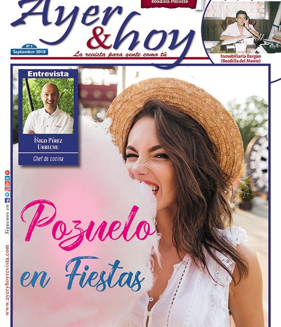 Ayer & hoy – Boadilla-Pozuelo – Revista Septiembre 2018