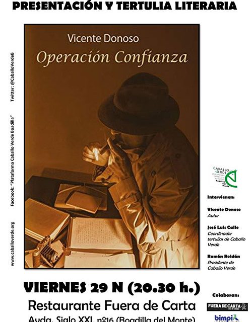 Presentación y tertulia literaria sobre Operación Confianza, la última novela de Vicente Donoso