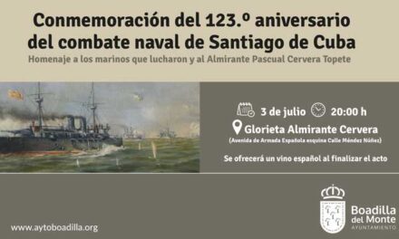 Boadilla rinde homenaje al Almirante Cervera y a los héroes del combate naval de Santiago de Cuba (1898)