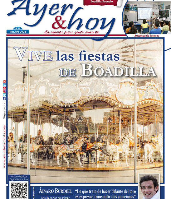 Ayer & hoy – Boadilla-Pozuelo – Revista Octubre 2022