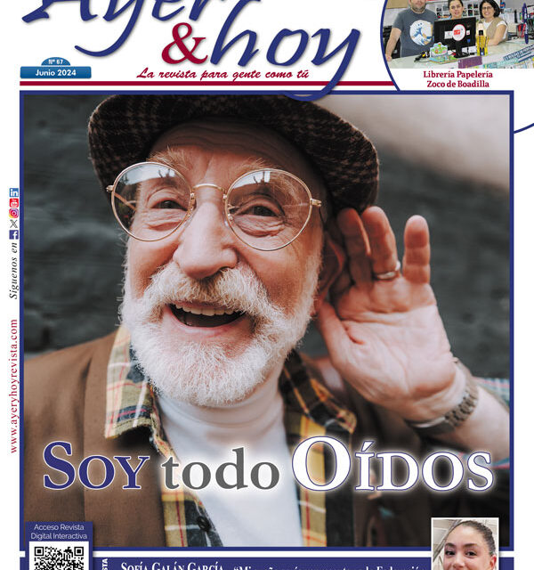 Ayer & hoy – Boadilla-Pozuelo – Revista Junio 2024